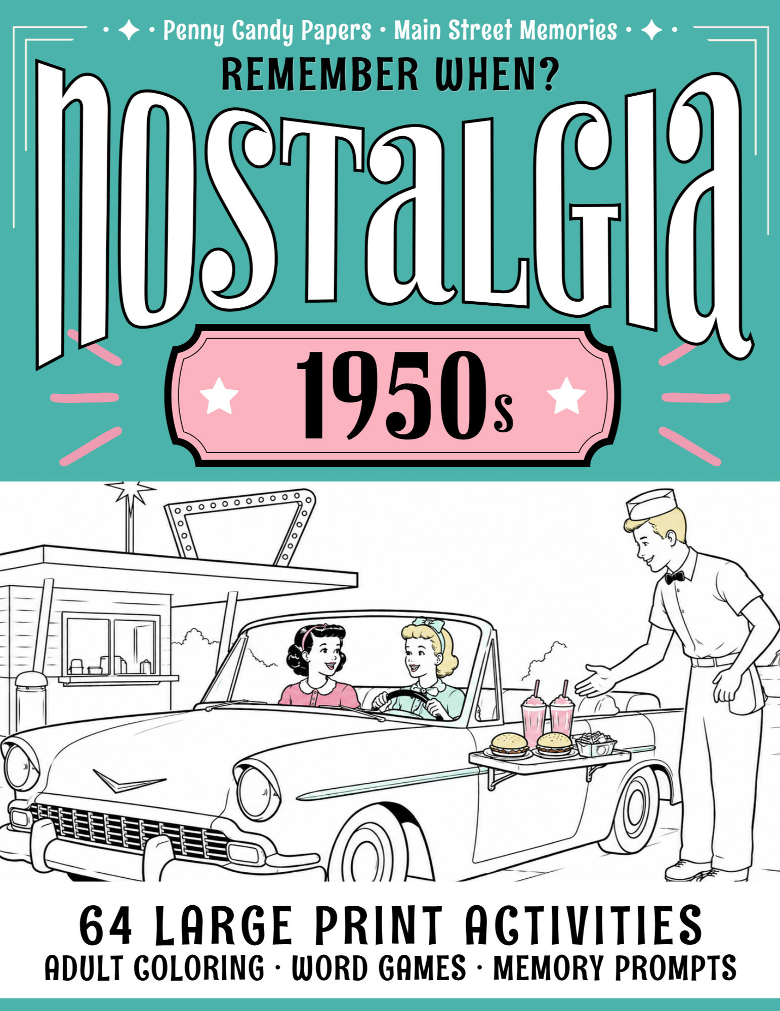 1950s nostalgia activity book featuring a drive in car hop diner from Penny Candy Papers